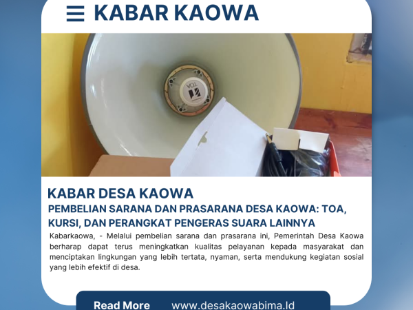 Pembelian Sarana dan Prasarana Desa Kaowa: TOA, Kursi, dan Perangkat Pengeras Suara Lainnya