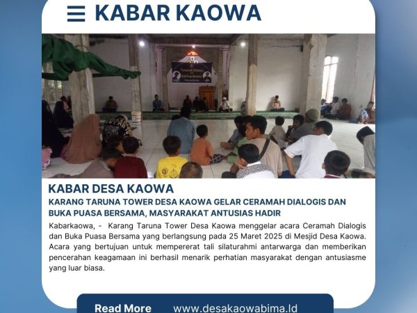 Karang Taruna Tower Desa Kaowa Gelar Ceramah Dialogis dan Buka Puasa Bersama, Masyarakat Antusias Hadir