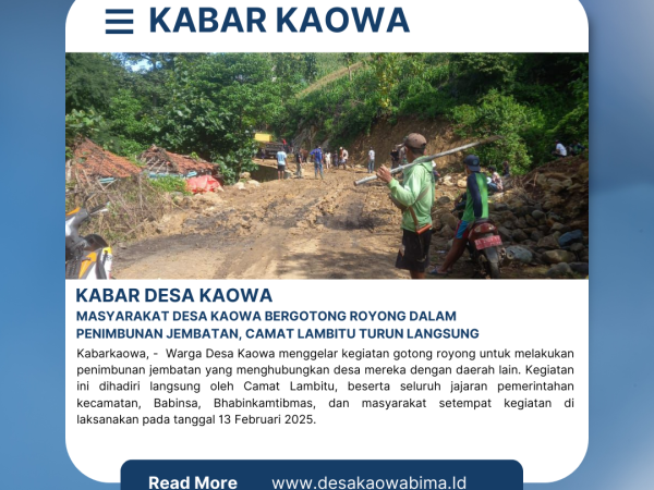 Masyarakat Desa Kaowa Bergotong Royong dalam Penimbunan Jembatan, Camat Lambitu Turun Langsung